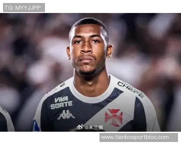 米兰关注19岁边锋拉扬本赛季巴甲已打入11球